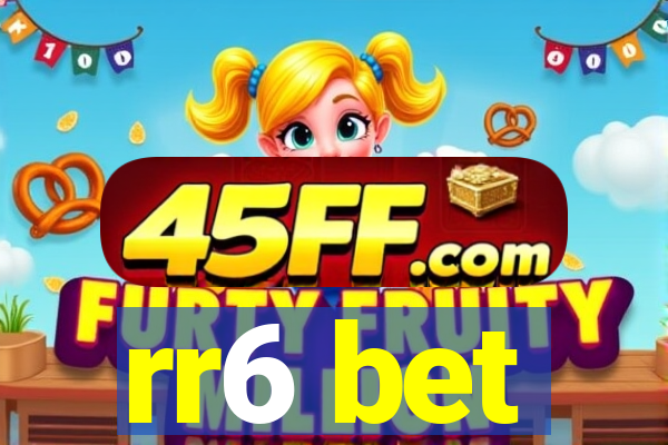 rr6 bet